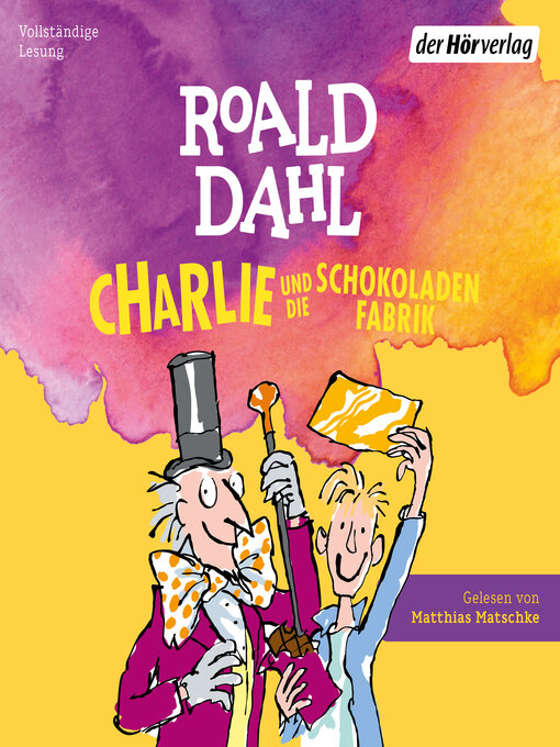 Title details for Charlie und die Schokoladenfabrik by Roald Dahl - Available